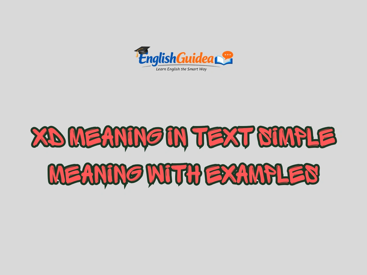 XD Meaning in Text Simple Meaning With Examples