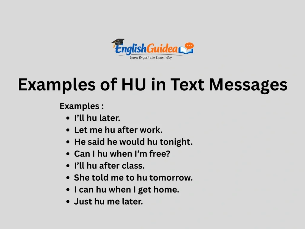 Examples of HU in Text Messages