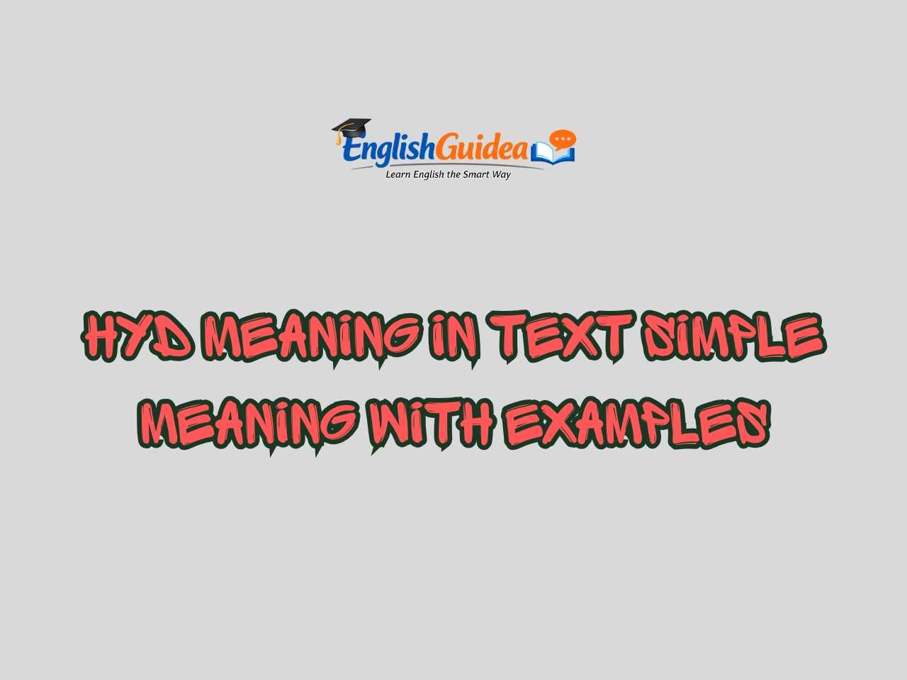 HYD Meaning in Text Simple Meaning With Examples