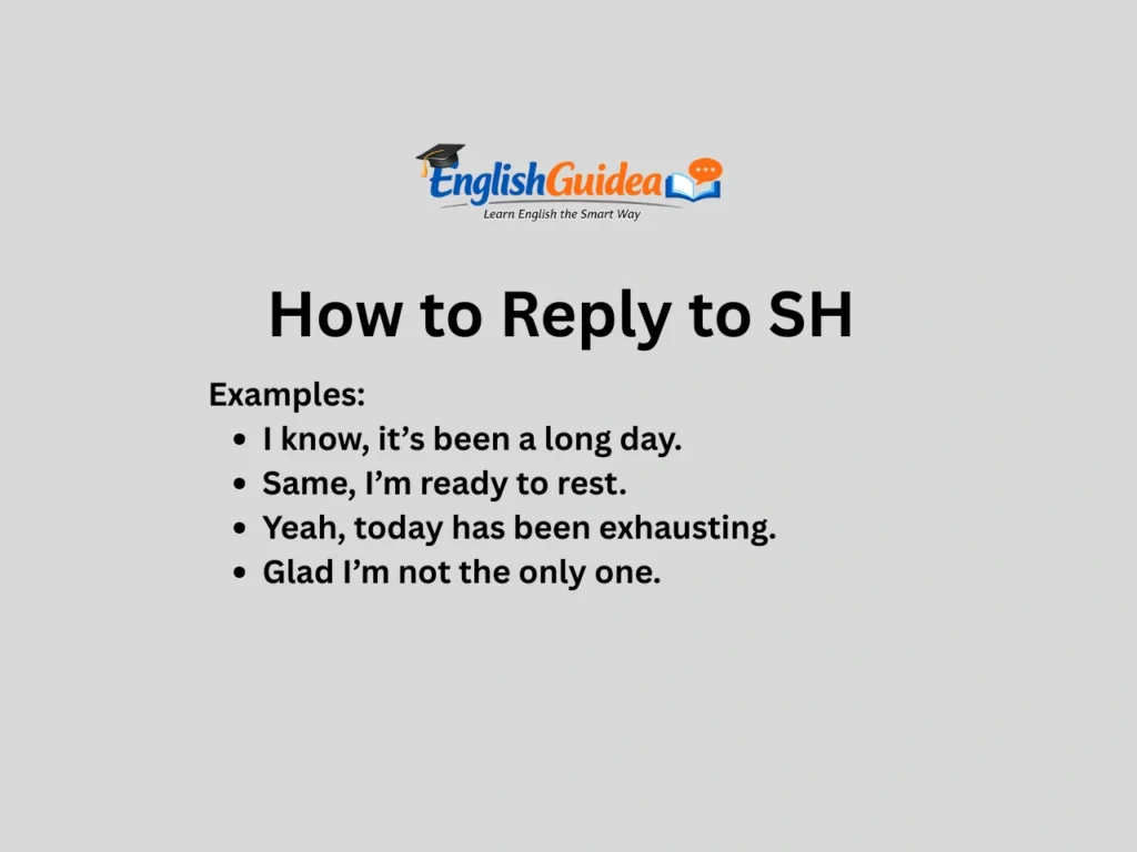 How to Reply to SH