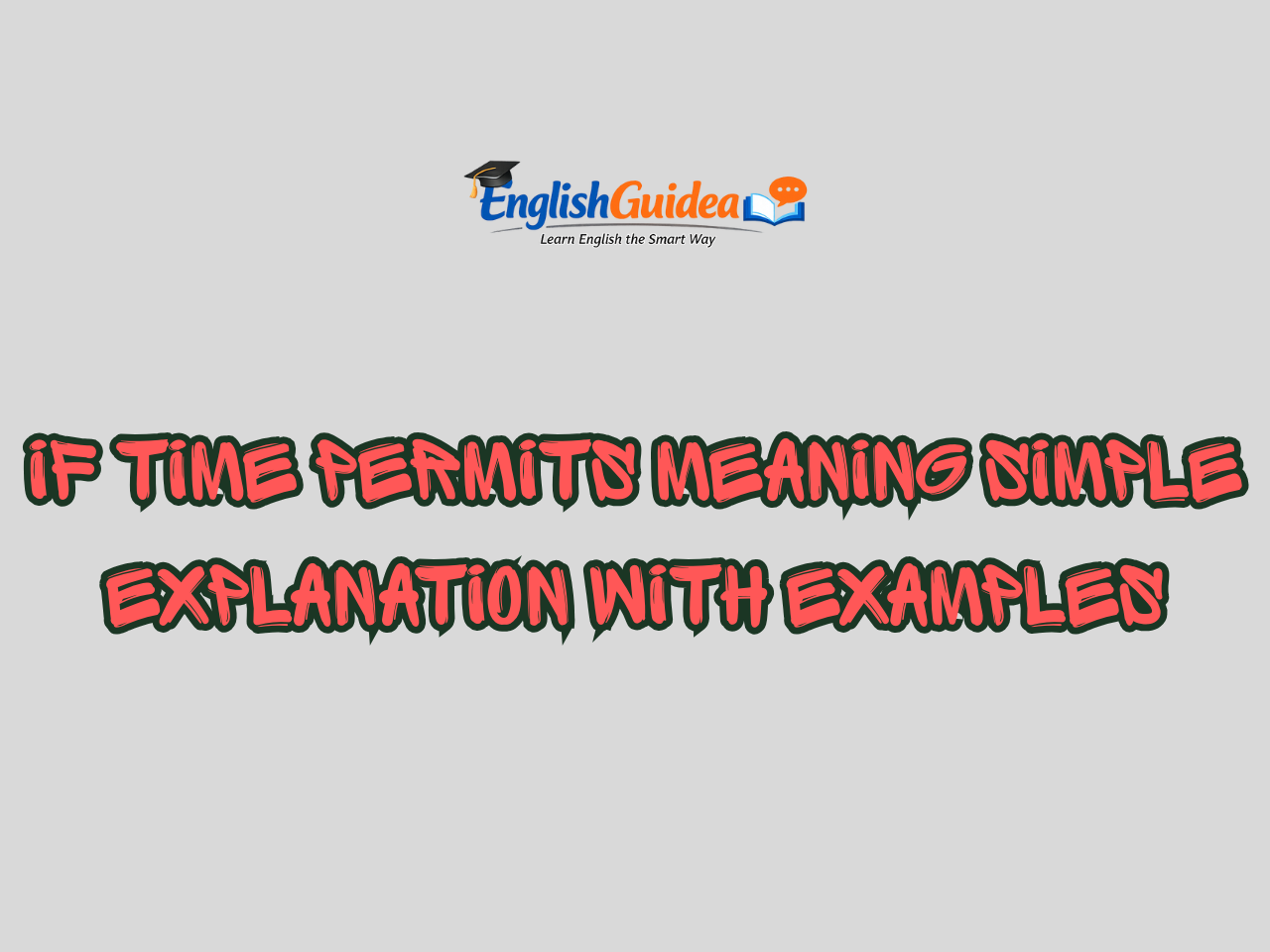 If Time Permits Meaning