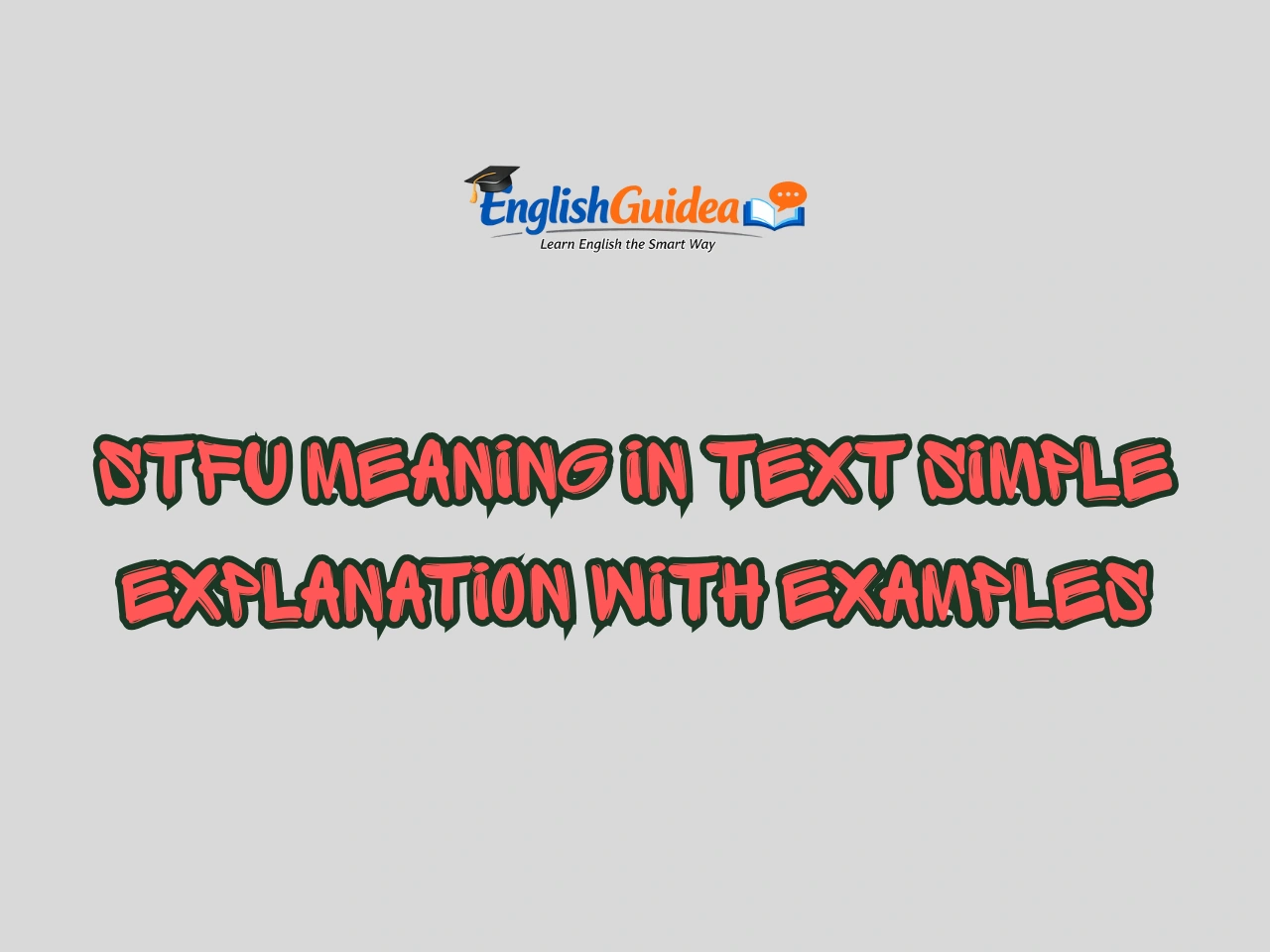 STFU Meaning in Text Simple Explanation With Examples
