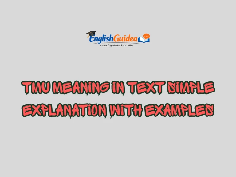TMU Meaning in Text Simple Explanation With Examples