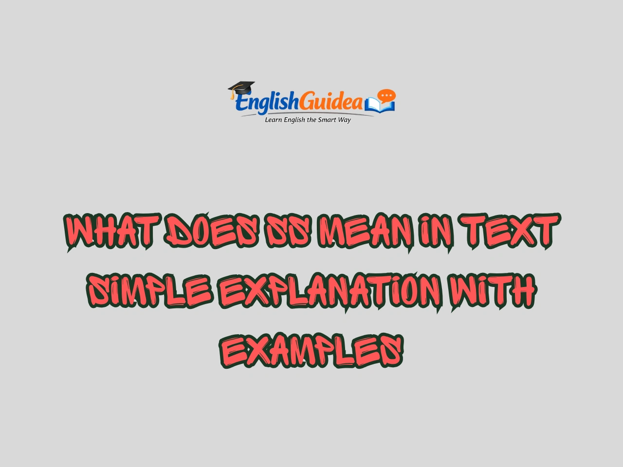 What Does SS Mean in Text Simple Explanation With Examples