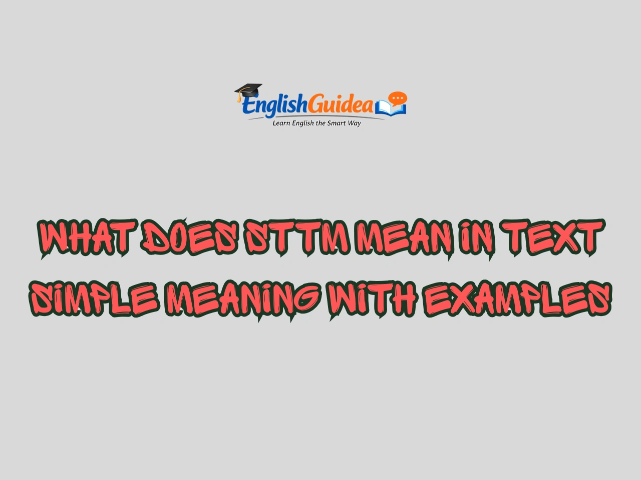STTM Meaning in Text