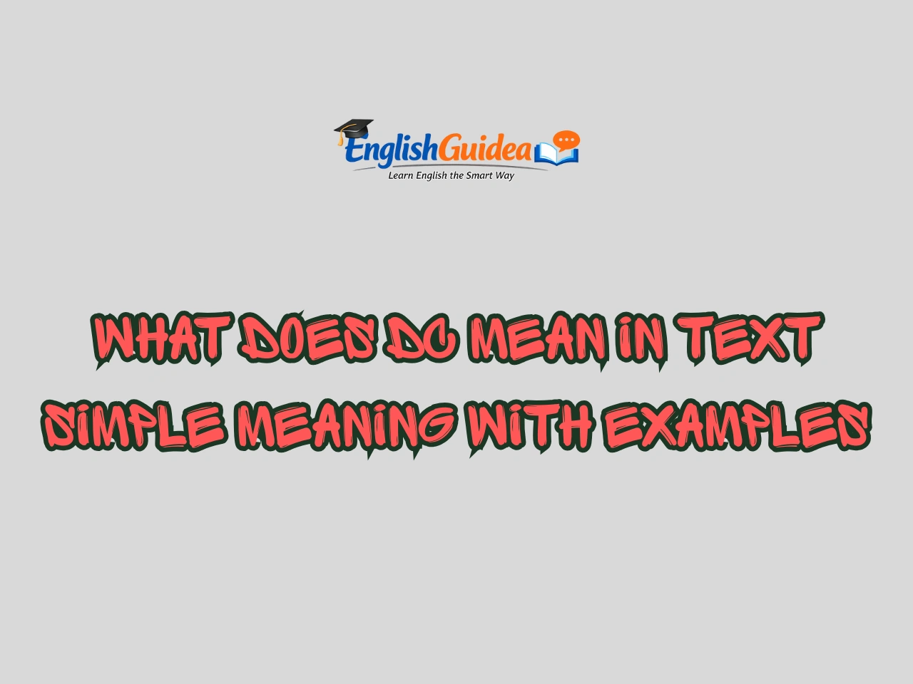 What Does DC Mean in Text