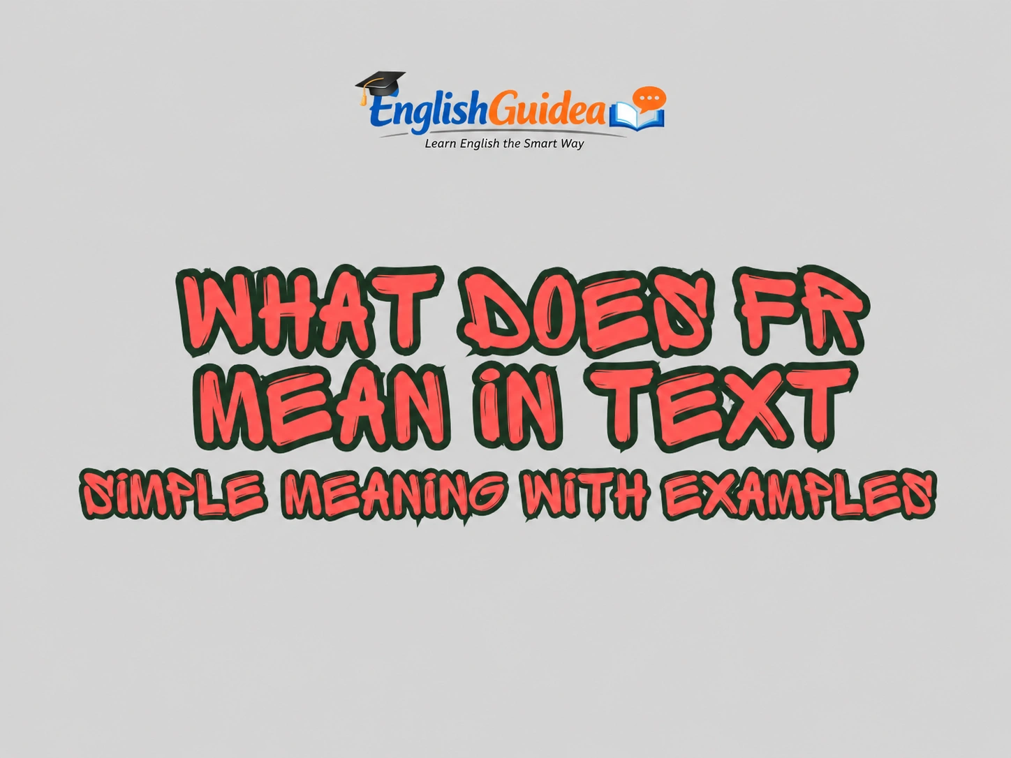 What Does FR Mean in Text