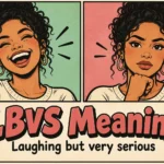 lbvs meaning in slang